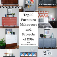 Top Ten Furniture Makeovers and Projects of 2014