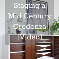 Staging a Mid Century Credenza [Video]