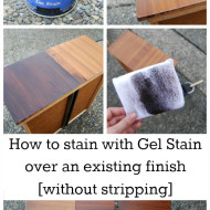 How to Stain with Gel Stain Over an Existing Finish [without stripping]